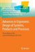 Advances in Ergonomic Design of Systems, Products and Processes: Proceedings of the Annual Meeting of Gfa 2016 by Christopher Marc Schlick