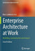 Enterprise Architecture at Work: Modelling Communication and Analysis by Marc Lankhorst