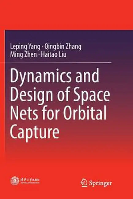 Dynamics and Design of Space Nets for Orbital Capture by Leping Yang