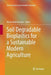 Soil Degradable Bioplastics for a Sustainable Modern Agriculture by Mario Malinconico