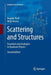 Scattering and Structures: Essentials and Analogies in Quantum Physics by Bogdan Povh