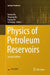 Physics of Petroleum Reservoirs by Xuetao Hu