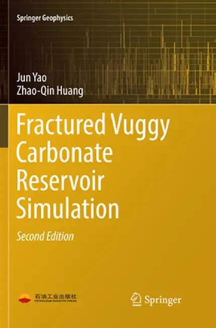 Fractured Vuggy Carbonate Reservoir Simulation by Jun Yao