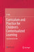 Curriculum and Practice for Children's Contextualized Learning by Li Jilin