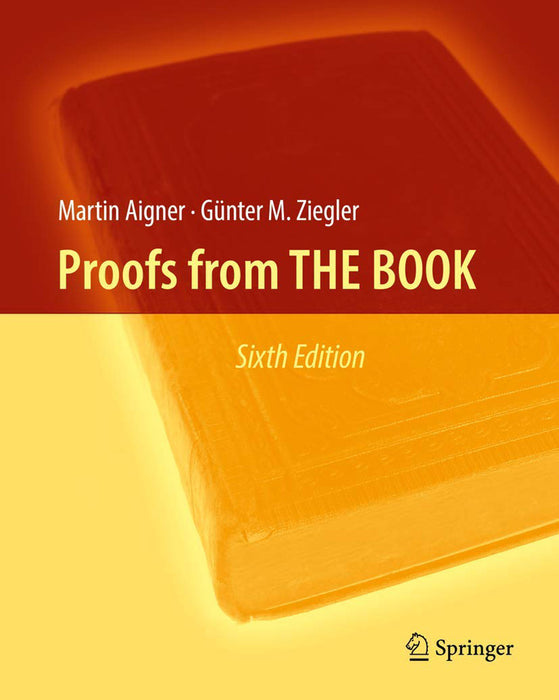 Proofs from THE BOOK by Martin Aigner