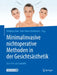 Minimalinvasive Nichtoperative Methoden in Der Gesichtsästhetik: Vom Filler Zum Fadenlift by Wolfgang Funk, Hans-Robert Metelmann