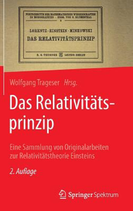 Das Relativitätsprinzip: Eine Sammlung Von Originalarbeiten Zur Relativitätstheorie Einsteins by Wolfgang Trageser