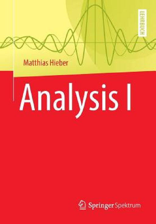 Analysis I by Matthias Hieber