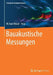 Bauakustische Messungen by Michael Möser