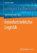 Innerbetriebliche Logistik by Thorsten Schmidt