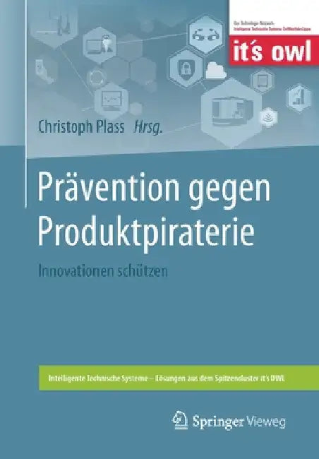Prävention Gegen Produktpiraterie: Innovationen Schützen by Christoph Plass