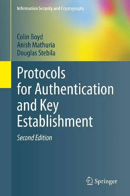 Protocols for Authentication and Key Establishment by Boyd, Colin