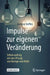 Impulse Zur Eigenen Veränderung: Selbstcoaching Mit Dem Prinzip Von Weniger Und Mehr by Andreas Steffen
