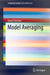 Model Averaging by David Fletcher