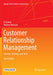 Customer Relationship Management: Concept, Strategy, and Tools by V. Kumar