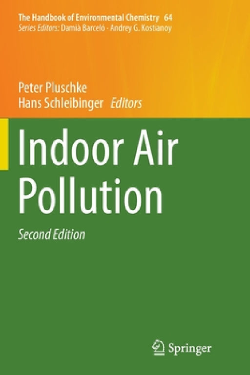 Indoor Air Pollution by Peter Pluschke, Hans Schleibinger