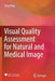 Visual Quality Assessment for Natural and Medical Image by Yong Ding