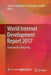 World Internet Development Report 2017: Translated by Peng Ping by Chinese Academy of Cyberspace Studies
