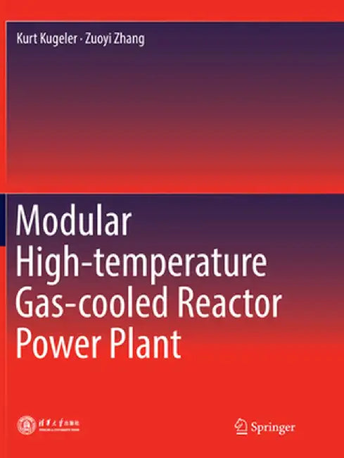 Modular High-Temperature Gas-Cooled Reactor Power Plant by Kurt Kugeler