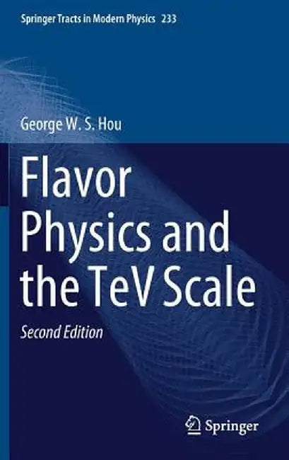 Flavor Physics and the TeV Scale by George W. S. Hou