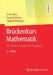 Brückenkurs Mathematik: Für Studieneinsteiger Aller Disziplinen by Guido Walz