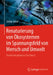 Renaturierung Von Ökosystemen Im Spannungsfeld Von Mensch Und Umwelt: Ein Interdisziplinäres Fachbuch by Stefan Zerbe