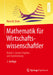 Mathematik Für Wirtschaftswissenschaftler: Band 2: Lineare Algebra Und Optimierung by Hans M. Dietz