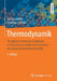 Thermodynamik: Physikalisch-Chemische Grundlagen Für Naturwissenschaftler Und Ingenieure Der Thermischen Verfahrenstechnik by Christa Lüdecke, Dorothea Lüdecke