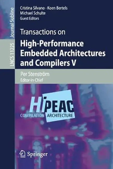 Transactions on High-Performance Embedded Architectures and Compilers V by Per Stenström