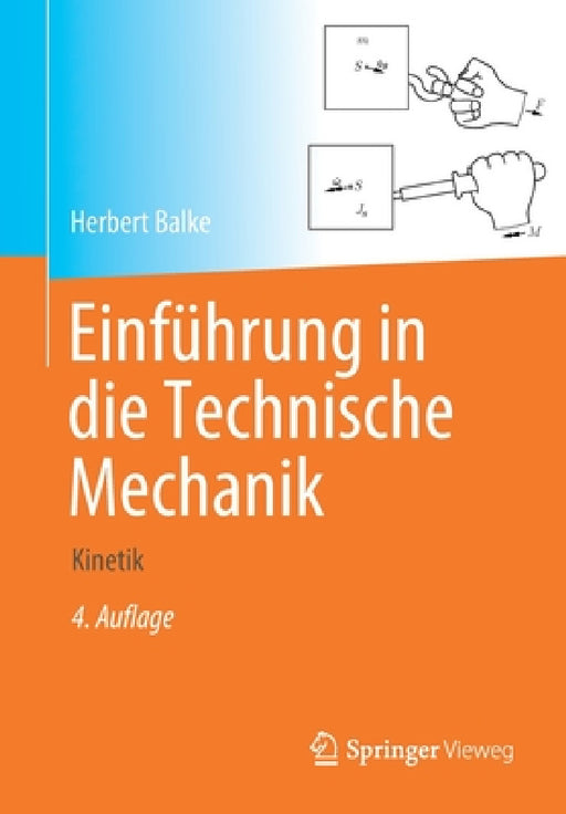Einführung in Die Technische Mechanik: Kinetik by Herbert Balke