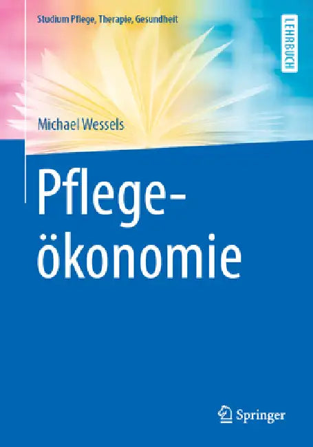 Pflegeökonomie by Michael Wessels