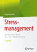 Stressmanagement: Ein Arbeitsbuch Für Die Aus-, Fort- Und Weiterbildung by Stephan Rusch