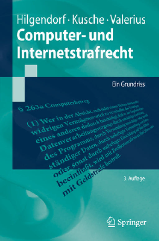 Computer- Und Internetstrafrecht: Ein Grundriss by Eric Hilgendorf, Carsten Kusche, Brian Valerius