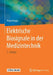 Elektrische Biosignale in Der Medizintechnik by Peter Husar