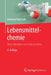Lebensmittelchemie by Reinhard Matissek