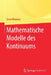 Mathematische Modelle Des Kontinuums by Ernst Kleinert