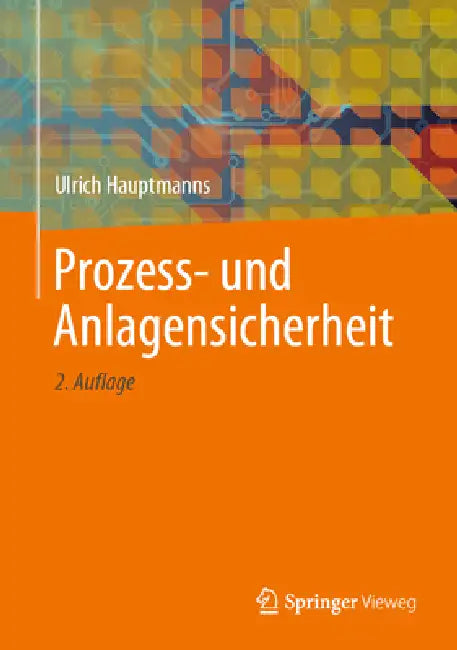 Prozess- Und Anlagensicherheit by Ulrich Hauptmanns