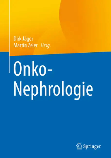 Onko-Nephrologie by Dirk Jäger, Martin Zeier