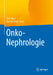 Onko-Nephrologie by Dirk Jäger, Martin Zeier