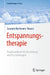 Entspannungstherapie: Praxishandbuch Für Kursleitung Und Psychotherapie by Susanna Hartmann-Strauss