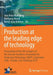Production at the Leading Edge of Technology: Proceedings of the 9th Congress of the German Academic Association for Production Technology (Wgp), Sept by Jens Peter Wulfsberg