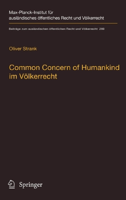 Common Concern of Humankind Im Völkerrecht by Oliver Strank