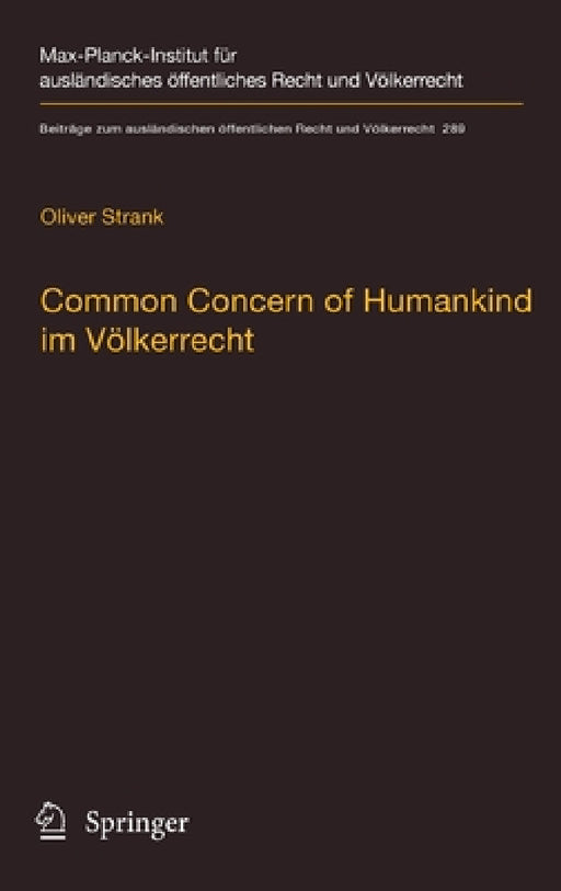 Common Concern of Humankind Im Völkerrecht by Oliver Strank
