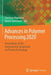 Advances in Polymer Processing 2020: Proceedings of the International Symposium on Plastics Technology by Christian Hopmann