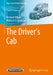 The Driver´s Cab by Michael Hilgers, Wilfried Achenbach