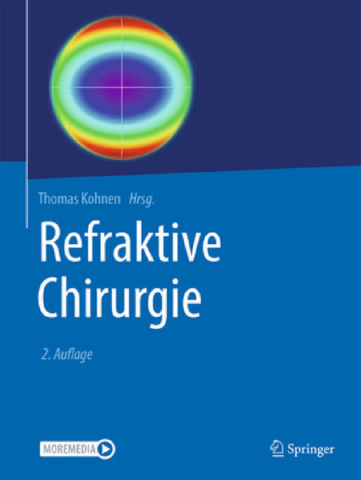 Refraktive Chirurgie by Thomas Kohnen, Christian Ohrloff