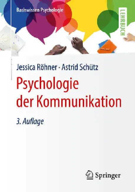 Psychologie Der Kommunikation by Jessica Röhner, Astrid Schütz
