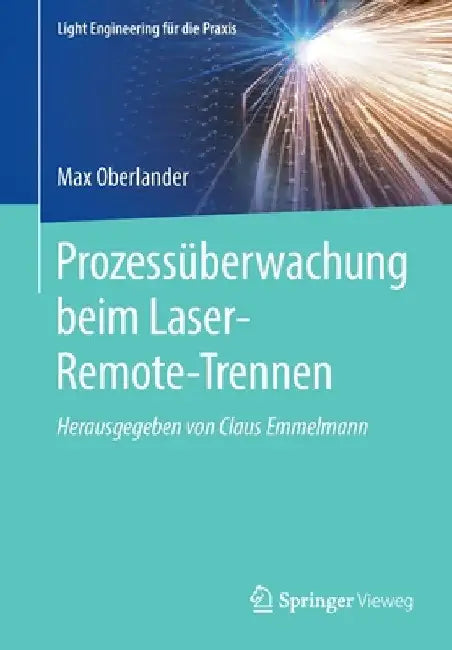 Prozessüberwachung Beim Laser-Remote-Trennen by Max Oberlander