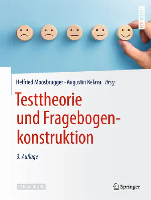 Testtheorie Und Fragebogenkonstruktion by Helfried Moosbrugger, Augustin Kelava