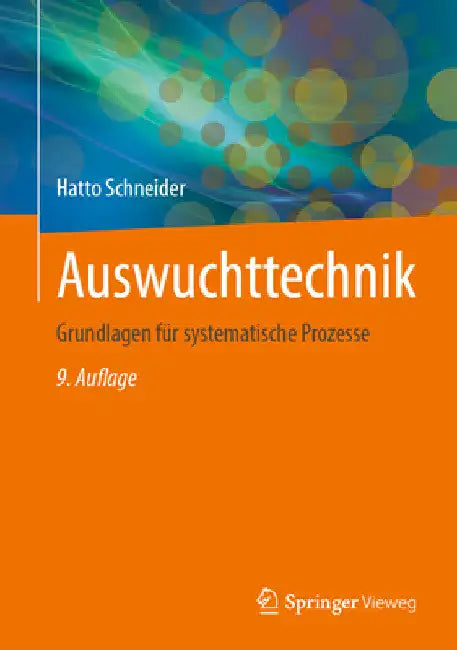 Auswuchttechnik: Grundlagen Für Systematische Prozesse by Hatto Schneider
